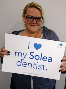 I love my Solea dentist